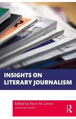Insights on Literary Journalism