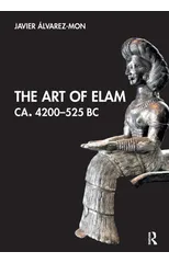 The Art of Elam CA. 4200–525 BC