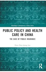 Public Policy and Health Care in China