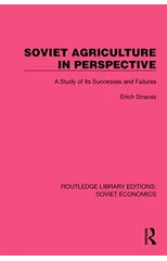 Soviet Agriculture in Perspective