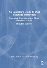 An Educator's Guide to Dual Language Instruction