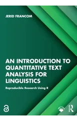 An Introduction to Quantitative Text Analysis for Linguistics