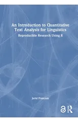 An Introduction to Quantitative Text Analysis for Linguistics