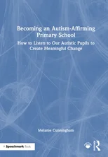Becoming an Autism-Affirming Primary School