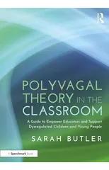 Polyvagal Theory in the Classroom