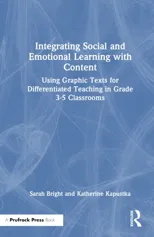 Integrating Social and Emotional Learning with Content