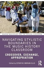 Navigating Stylistic Boundaries in the Music History Classroom