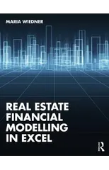 Real Estate Financial Modelling in Excel