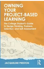 Owning Your Project-Based Learning