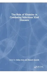 The Role of Vitamins in Combating Infectious Viral Diseases