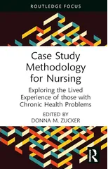 Case Study Methodology for Nursing