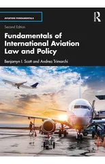 Fundamentals of International Aviation Law and Policy