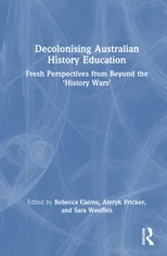 Decolonising Australian History Education