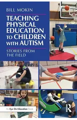 Teaching Physical Education to Children with Autism