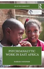 Psychoanalytic Work in East Africa