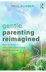 Gentle Parenting Reimagined