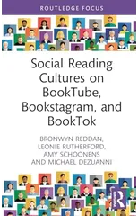 Social Reading Cultures on BookTube, Bookstagram, and BookTok