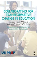 Collaborating for Transformative Change in Education
