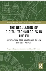 The Regulation of Digital Technologies in the EU