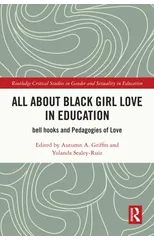 All About Black Girl Love in Education