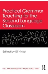 Practical Grammar Teaching for the Second Language Classroom