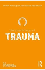 The Psychology of Trauma