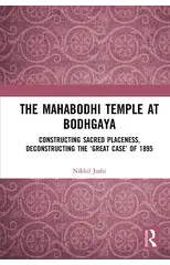 The Mahabodhi Temple at Bodhgaya