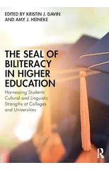 The Seal of Biliteracy in Higher Education