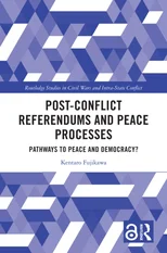 Post-Conflict Referendums and Peace Processes