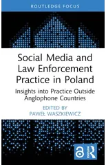 Social Media and Law Enforcement Practice in Poland
