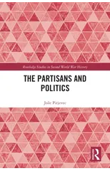 The Partisans and Politics