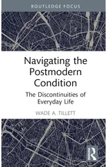 Navigating the Postmodern Condition