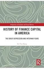 History of Finance Capital in America
