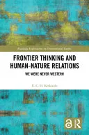 Frontier Thinking and Human-Nature Relations
