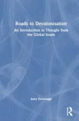 Roads to Decolonisation