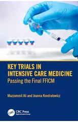 Key Trials in Intensive Care Medicine