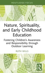 Nature, Spirituality, and Early Childhood Education