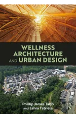 Wellness Architecture and Urban Design