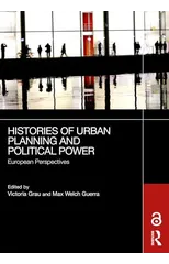 Histories of Urban Planning and Political Power