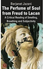 The Perfume of Soul from Freud to Lacan