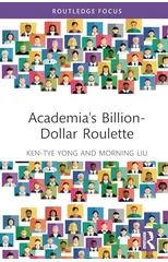 Academia's Billion-Dollar Roulette