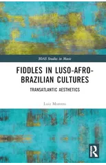 Fiddles in Luso-Afro-Brazilian Cultures