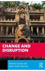 Change and Disruption