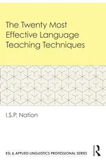 The Twenty Most Effective Language Teaching Techniques