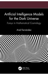 Artificial Intelligence Models for the Dark Universe