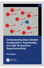 Understanding Bose-Einstein Condensation, Superfluidity, and High-Temperature Superconductivity