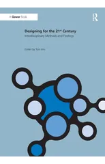Designing for the 21st Century