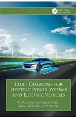 Fault Diagnosis for Electric Power Systems and Electric Vehicles