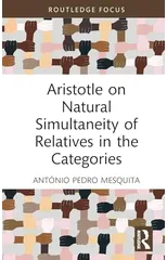 Aristotle on Natural Simultaneity of Relatives in the Categories