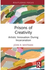 Prisons of Creativity